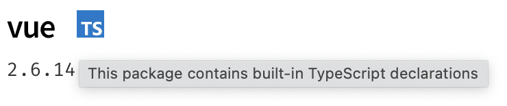 Screenshot of Vue package in NPM showing TS icon next to its name with the text: "This package contains built-in TypeScript declarations."