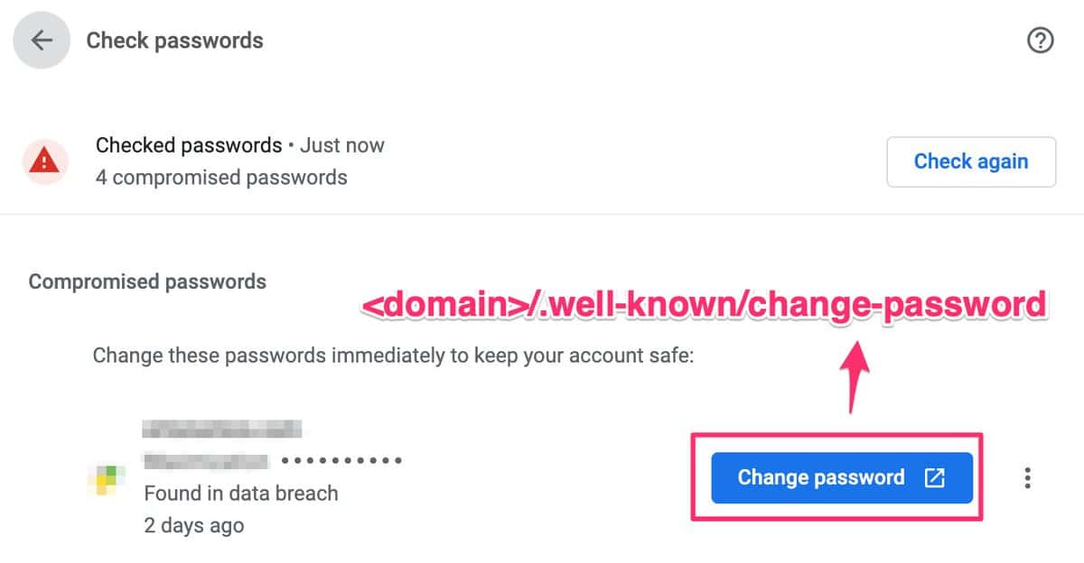 In Chrome's check password feature the change password button leads .well-known/change-password page at the website's domain.